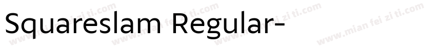 Squareslam Regular字体转换